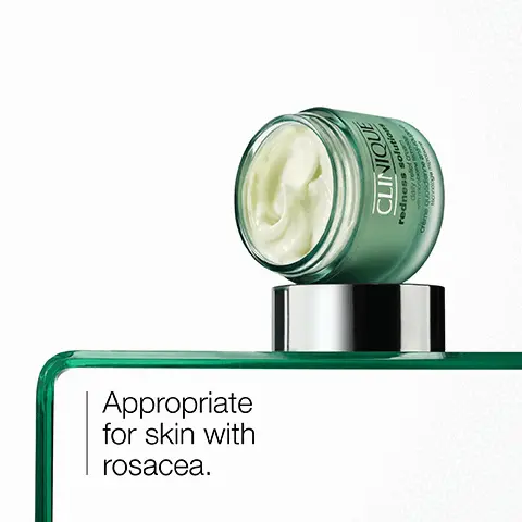 Image 1, Appropriate for skin with rosacea. CLINIQUE redness solution crème quo Image 2, Lactobacillus extract Image 3, comfort redness looks reduced Image 4, Free of X X fragrance drying alcohol