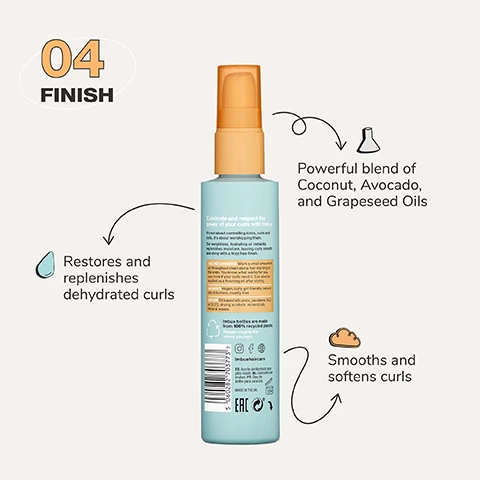 Image 1, 04 finish, powerful blend of coconut, avocado, and grapeseed oils. restores and replenishes dehydrated curls. smooths and curls. smooths and softens curls. Image 2, top tip = perfect for dry refreshing and to bring unruly curls back to life in between washes - just smooth a tiny bit on the curl in distress scrunch and watch it spring back. Image 3, before and after, healthy, shiny and soft curls. Image 4, curl shine routine. cleanse with curl liberating shampoo. refine with curl empowering creme gel, shine with curl worshipping shine oil. Image 5, join the curl movement.