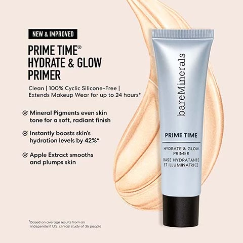 Image 1, new and improved prime time hydrate and glow primer. clean 100% cyclic silicone free, extends makeup wear for up to 24 hours. mineral pigments even skin tone for a soft, radiant finish. instantly boosts skin's hydration levels by 42%. apple extract smooths and plumps skin. *based on average results from an independent US clinical studt of 36 people. Image 2, pick your perfect prime time primer. have oily skin? mattify with original pore minimizing primer. have dry skin? moisturize and brighten with hydrate and glow primer. have sensitive skin? calm and color correct with redness reducung primer. want protected skin? defend with daily protecting mineral SPF 30 primer.