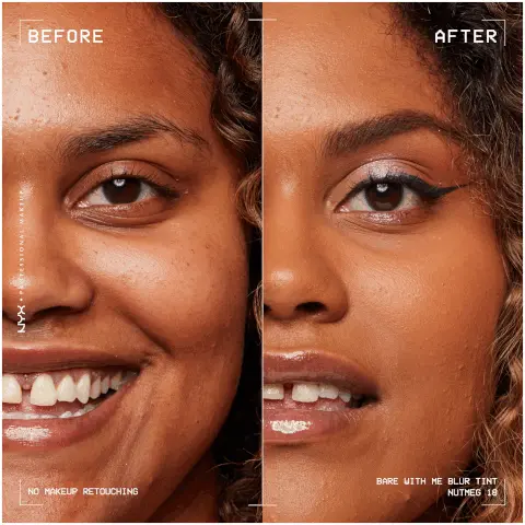 Image 1, NYXSSIONAL MAKEUP BEFORE BARE WITH ME BLUR TINT NO MAKEUP RETOUCHING AFTER Image 2, FIND YOUR PERFECT PAIRING BARE WITH ME BLUR TINT FOUNDATION & CONCEALER SERUM NYX PROFESSIONAL MAKEUP NYX BARE THE BLUR LIGHT NEUTRAL, VANILLA PALE, FAIR, LIGHT IVORY FAIR LIGHT SOFT BEIGE VANILLA GOLDEN, GOLDEN LIGHT BEIGE NYX GOLDEN BARE WITH VE DEALER SERUN LIGHT MEDIUM, MEDIUM MEDIUM NEUTRAL, MEDIUM, MEDIUM TAN, WARM HONEY CARAMEL, WARM CARAMEL TRUFFLE, NUTMEG, DEEP GOLDEN DEEP BRONZE RICH, MOCHA TAN MEDIUM SAND DEEP GOLDEN CARAMEL MOCHA ESPRESSO JAVA RICH