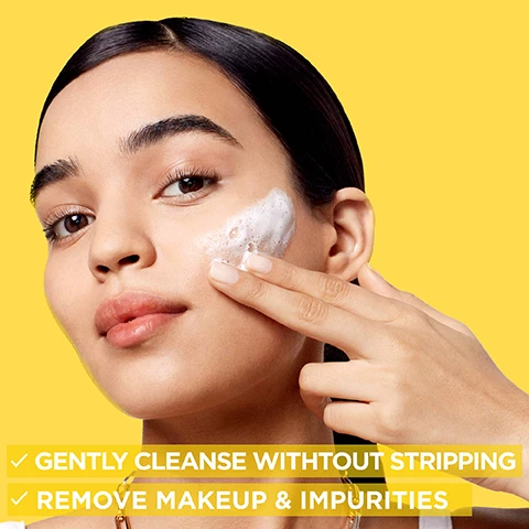 Image 1, gently cleanse without stripping. remove makeup and impurities. image 2, hydrate and brighten skin. protect skin's natural barrier. image 3, proven results. immediately after 1 use. impurities are removed from skin: 96% agree. skin feels hydrates 89% agree. product gives a natural glow to the skin 80%. self assessment 148 subjects. skin looks brighter - 87% agree. skin tones looks more even - 94% agree. product does not leave skin dry - 90% agree. self assessment 148 subjects. image 4, cream to foam formula, dermatologically tested, skin pH neutral. image 5, which cleanser is made for you? replump with hyaluronic acid and aloe vera. brighten with vitamin c and citrus extract. hydrates with ceramide and clay. purify with BHA and charcoal.